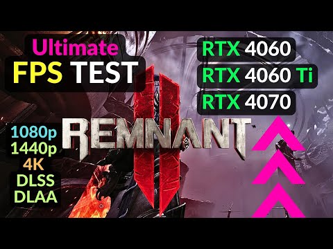 Remnant 2 RTX 4060 8GB RTX 4060 Ti RTX 4070 12GB - 1080p 1440p 4K / DLSS + DLAA / Ryzen 7800X3D