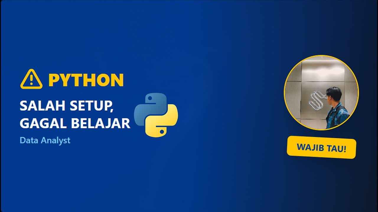 Python Data Analyst dari Nol | Install Python & Rekomendasi Tools