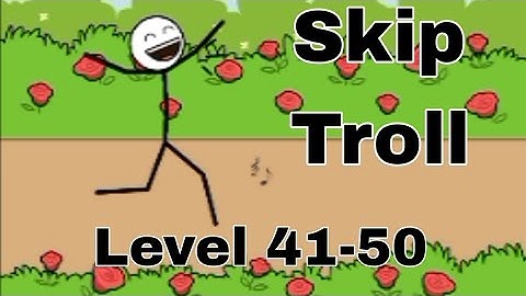 Skip Troll Level 41 to 50 Walkthrough Solution Gameplay-WEEGOON Games