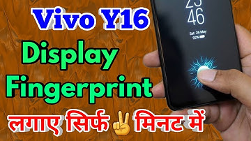 vivo y16 fingerprint lock | vivo y16 me fingerprint lock kaise lagaye