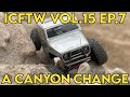 Crawler Canyon Presents: ICFTW Vol.15 Ep.7, A Canyon Change