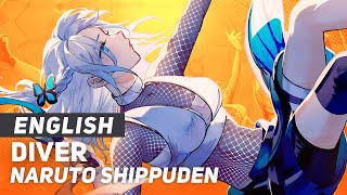 Naruto Shippuden - 'Diver' | ENGLISH Ver | AmaLee