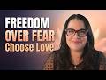 Choose Love Over Fear: The Shift That Frees You | Jeannette Meier