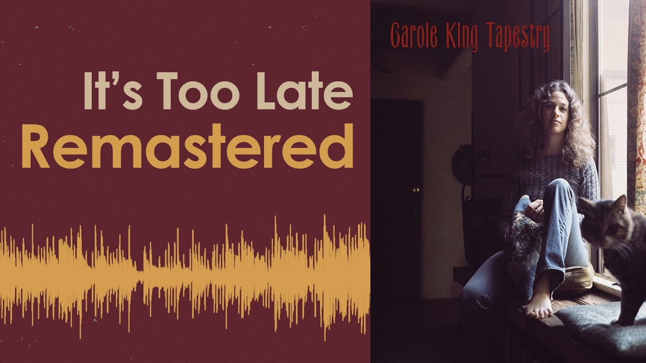 Carole King - It's Too Late (2025 Remaster) Carole King - It's Too Late (2025 Remaster)
