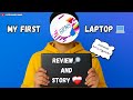 My First Laptop 💻 | Review &amp; Story in Tamil | #myfirstlaptop #tamil #tech #laptopreview #a2darmy