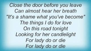 Billy Idol - Lady Do Or Die Lyrics