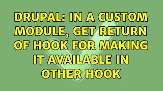Drupal: In a custom module, get return of hook for making it available in other hook