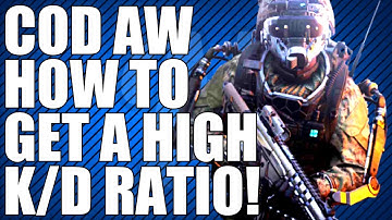 Advanced Warfare: How To Get a High K/D! (COD AW Multiplayer Tips)