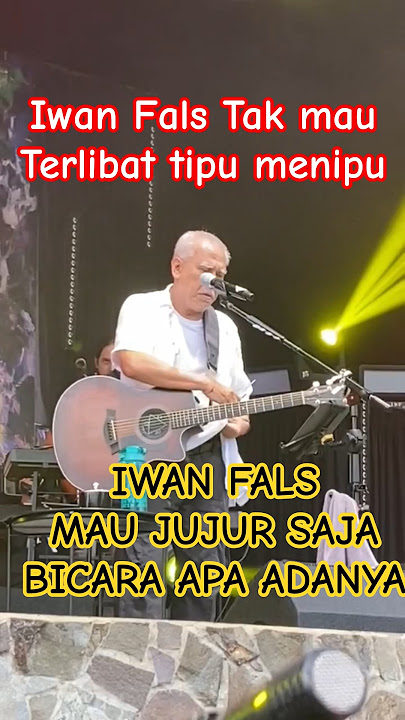 Iwan Fals : aku tak mau terlibat tipu menipu