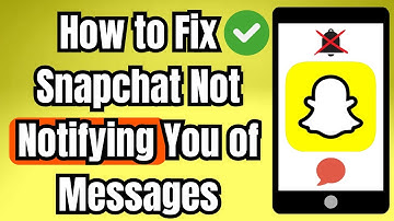 Why Is Your Snapchat Not Notifying You of Messages How to Fix — Fixer
