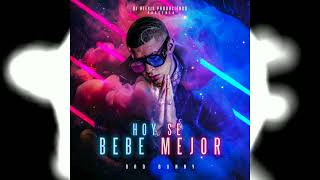 Bad Bunny - Hoy Se Bebe Mejor X Dj Alexis