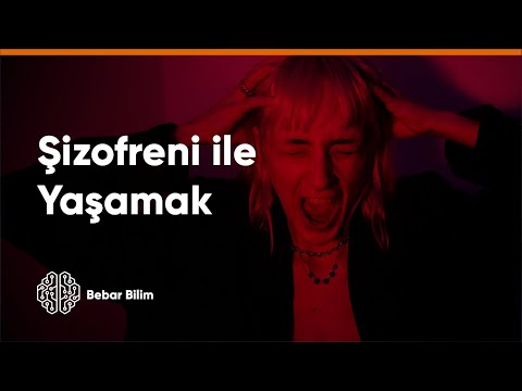 Şizofreni ile Yaşamak