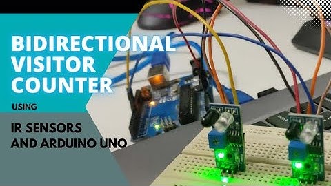 BIDIRECTIONAL VISITOR COUNTER USING IR SENSORS AND ARDUINO UNO