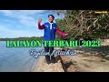 Lalayon Terbaru Lalayon Pantun 2023 - Rajilun Muchsin OFFICIAL MUSIC VIDEO