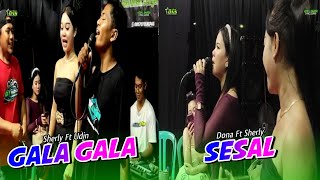 Gala Gala U0026 Sesal  Voc Sherly Angel Ft Dona Olivia New Dns Feat Bt   Magersari Mojokerto