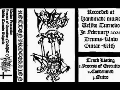 Rotten Procession-Condemned 