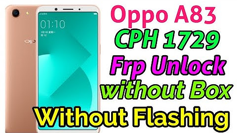 Oppo A83 (CPH1729)easy frp lock bypass 5 min remove google account.
