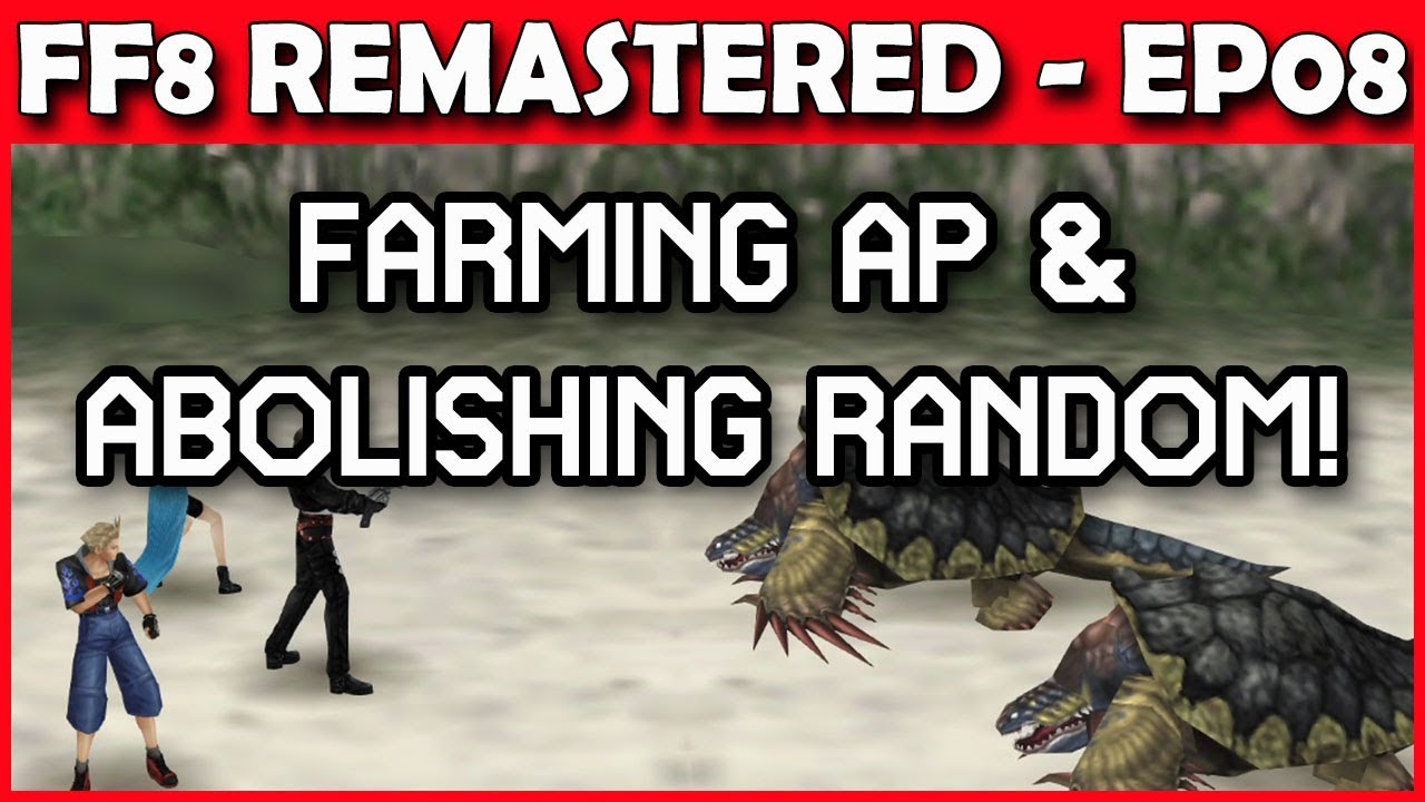 Let's Play Final Fantasy 8 Remastered - AP Farming & Dollet RNG  Manipulation! - Part 8 - YouTube