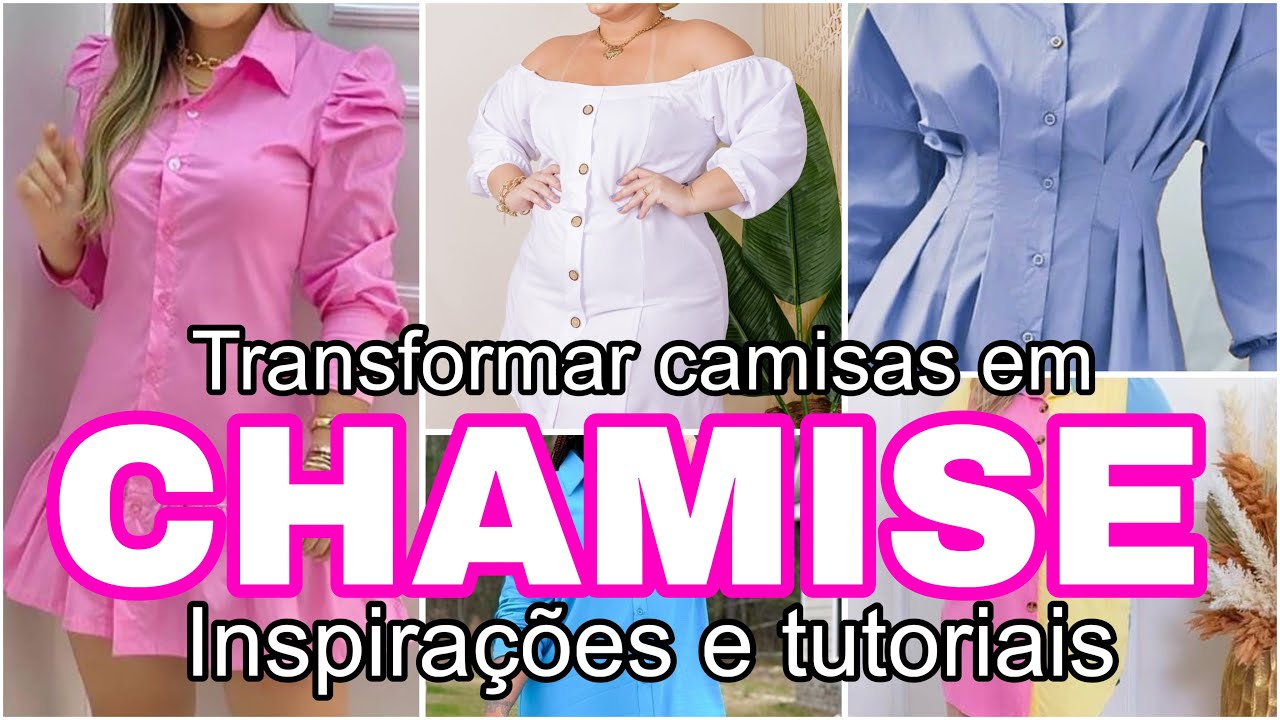 Como transformar camisa em chamise / inspiraçoes e tutoriais / camisas ideias pra customiza /CHAMISE