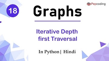 Iterative Depth first Traversal | Module : Advanced Data Structure | In Hindi | Python | Video_18