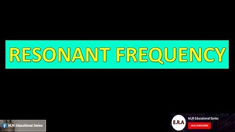 Resonant Frequency (Formula and Sample Problem). Tagalog