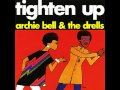 Archie Bell & the Drells - Tighten up