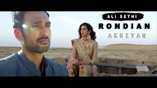 Rondian Akhiyan | Ali Sethi | Souchaj Production | Maram & Aabroo Films | 2022