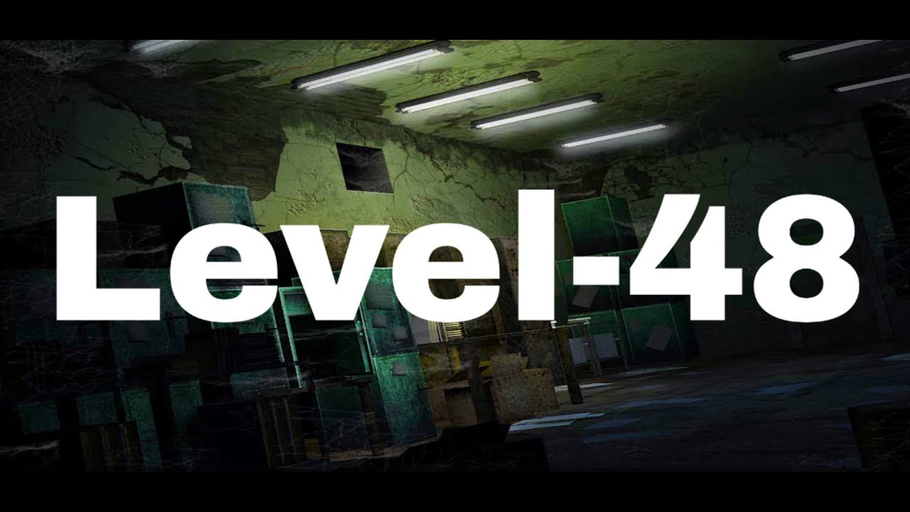 48 level