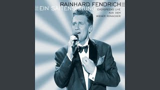 Video thumbnail of "Rainhard Fendrich - Das machen nur die Beine von Dolores"