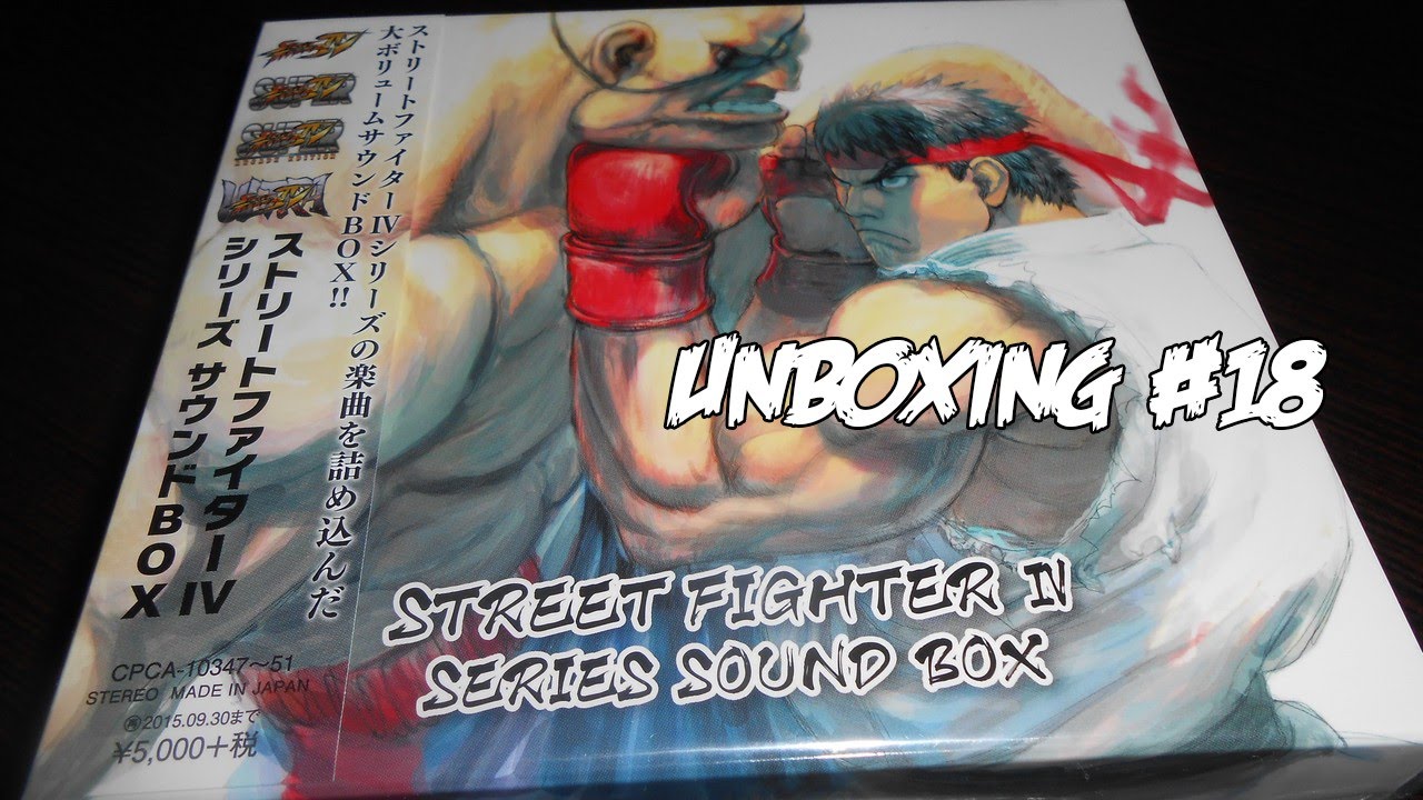 Street Fighter IV Series Sound Box - Unboxing #18 - YouTube