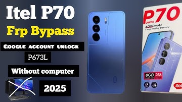 Itel P70 Frp Bypass (P673L) Google account unlock, without computer 2025 Android 14