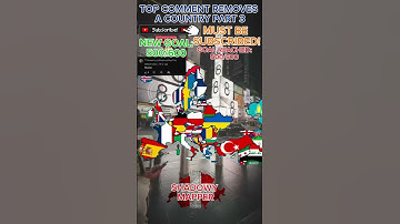 Top Comment Removes Country Part 3