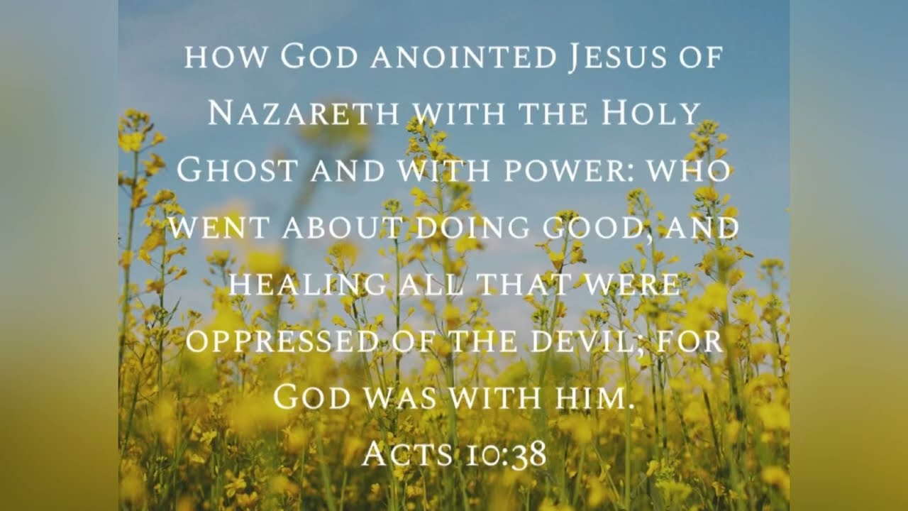 Acts 10 38 YouTube Acts 10 38 YouTube