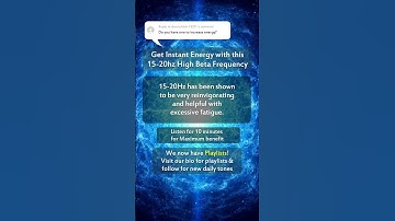 Thumbnail of Get Instant Energy with this 15 - 20hz High Beta Frequency