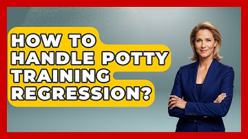 How To Handle Potty Training Regression? - The Relatable Mother
