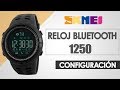 RELOJ  BLUETOOTH SKMEI 1250 CONFIGURACIÓN - Quetalcompra.com