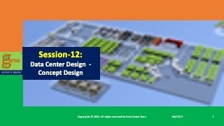 DCG Session 12 Data Center Concept Design Net Worth