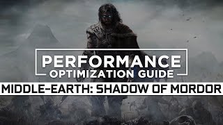 Middle-earth: Shadow of Mordor Tweaks Guide to Improve Graphics