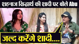Siddharth Shukla to marry Shehnaz Gill says Abu Malik !!!|Exclusive Interview |FilmiBeat