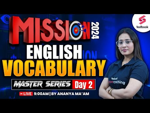 SSC Mission 2024 | SSC 2024 English Vocabulary Master Series | Day 2 | By Ananya Ma'am
