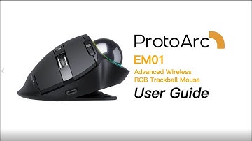 ProtoArc EM01 Advanced Wireless RGB Trackball Mouse User Guide