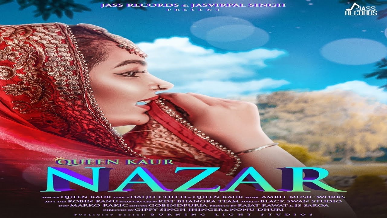Nazar ( Full HD) Queen Kaur New Punjabi Songs 2019