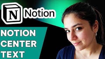 How to center text Notion