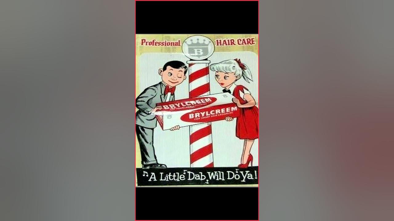 Brylcreem A Little Dab Ll Do Ya Brylcreem---A Little Dab'll Do Ya!, 1955 - YouTube