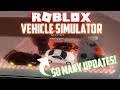 SO MANY UPDATES :O | ROBLOX Vehicle Simulator Gameplay