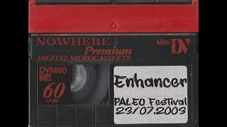 Watch Enhancer On The Road Again video