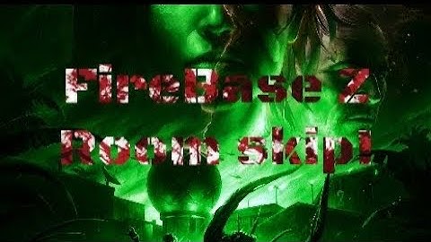 Easy FireBase Z spawn skip after patch