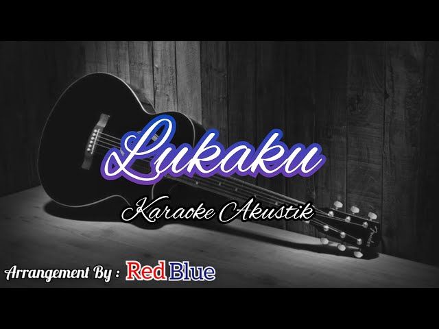 Lukaku - Rita Sugiarto Karaoke Akustik class=