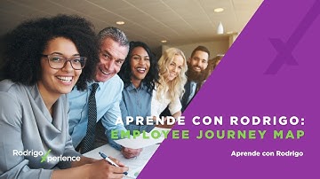 ¿Cómo hacer un Employee Journey Map? por RodrigoXperience