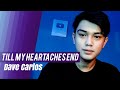 Till My Heartaches End (Song Cover) | Dave Carlos